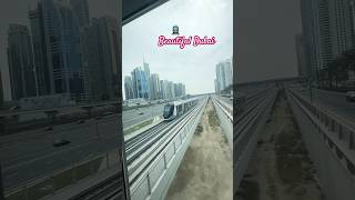 Beautiful Dubai 🚊 🚗 ☺️