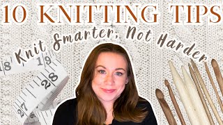 10 Knitting Tips I Wish I Knew Sooner 🧶 Knit Smarter Today