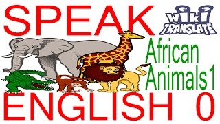 English 0 African Animals 1 En, Fr, No, Fa, Ro, Ru