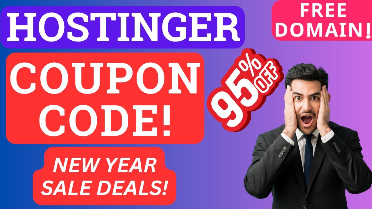 Hostinger New Year Coupon 🔥 Get Up to 95% OFF! [Limited Time]