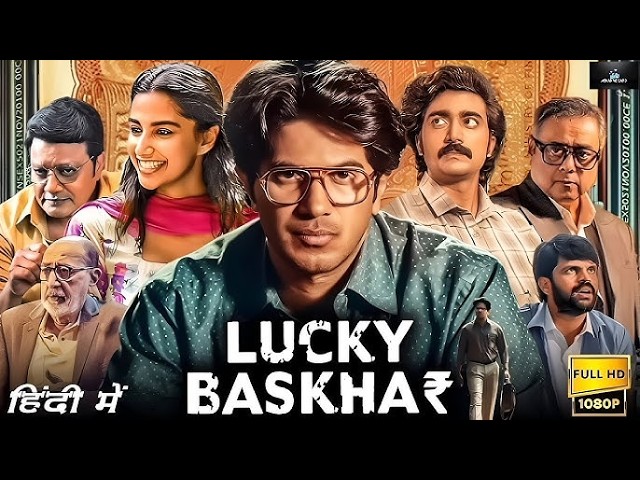 Lucky Baskhar (2025) Hindi Dubbed Full Movie | Action Thriller |  Blockbuster Full HD