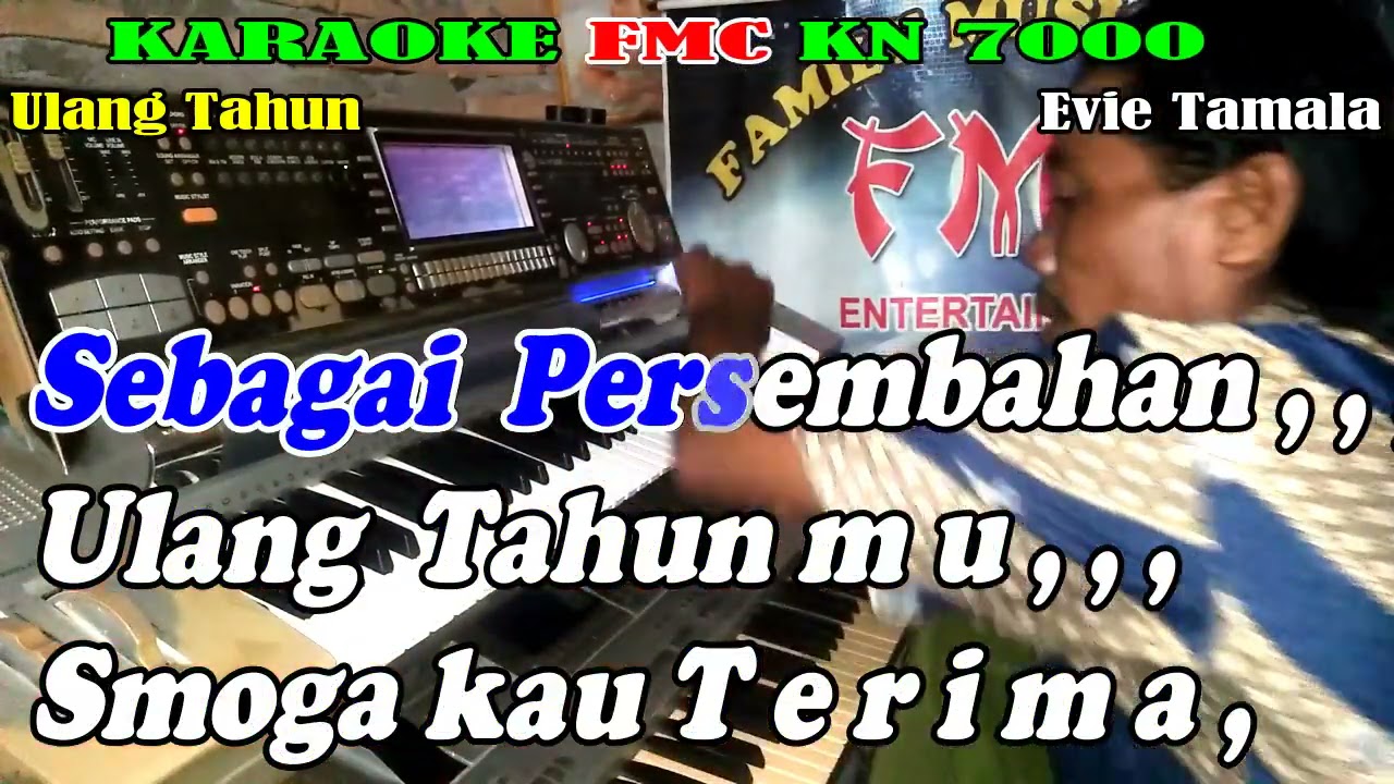 Ulang Tahun By Evie Tamala | Versi Langgam Manual || KARAOKE KN7000 FMC