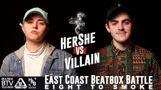 HerShe vs Villain / East Coast 8 to Smoke 2K18 by Adam Corre 14,414 views 5 years ago 2 minutes, 40 seconds