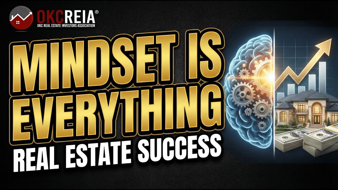 Why Mindset Determines Your Real Estate Success | OKCREIA