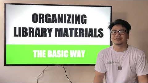 Organizing Library Materials: The Basic Way