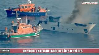 Un yacht en feu au large des îles d'Hyères