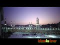 Ya Makkah يا مكه Ya Makkah يا مكه