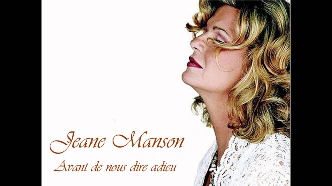 Jeane Manson Avant De Nous Dire Adieu Paroles