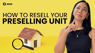 How to Resell Your Pre-selling Unit in the Philippines (Condo, Lot or House & Lot)