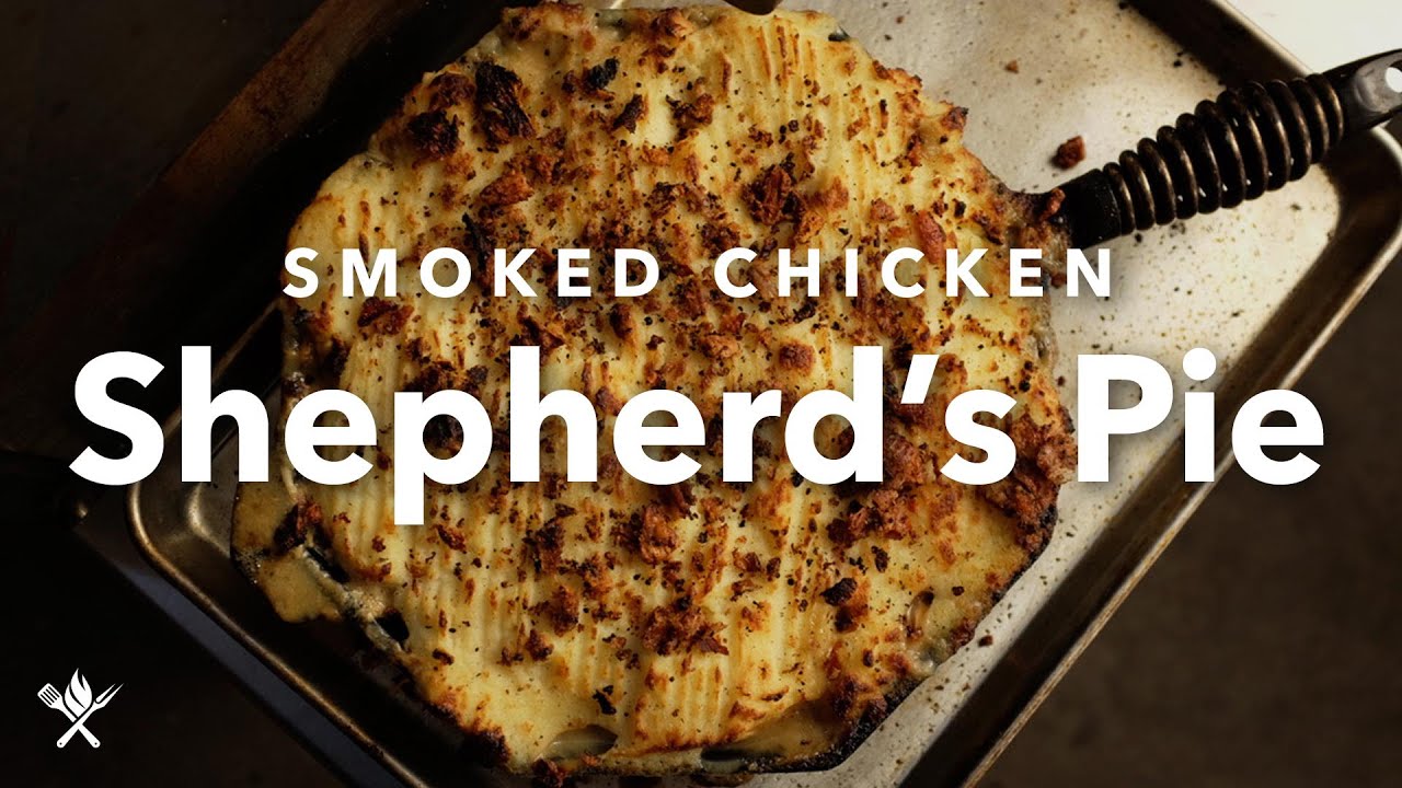 Smoked Chicken Shepherd’s Pie