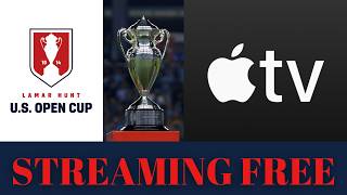 US Open Cup to Stream on Apple TV+: Is it Good or Bad ?