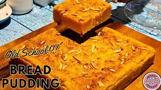 Old School Bread Pudding Recipe | How to make the tastiest  Bread Pudding | Cook with Judy and Flo
