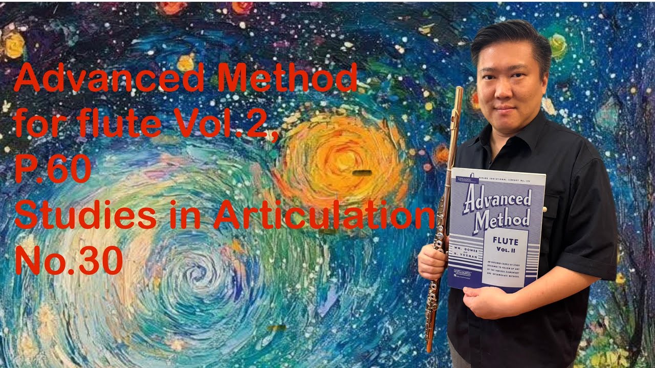 Advanced Method for flute Vol.2, P.60 Studies in Articulation, No.30, 132 with Metronome by Mario So