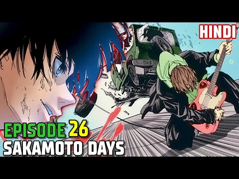 Sakamoto Days Season 3 Episode 26 Explained In Hindi 