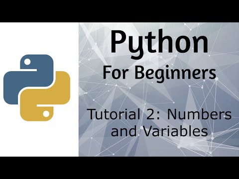 Python - Tutorial 2 - Numbers and Variables