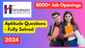 Hexaware Aptitude questions - 2024 : Fully solved