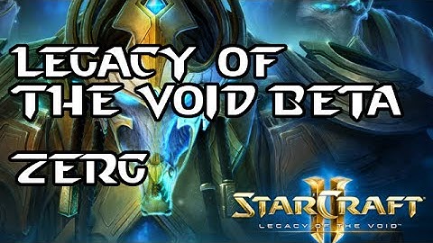 Zerg vs. Protoss 6-28-15 Legacy of the Void Closed Beta