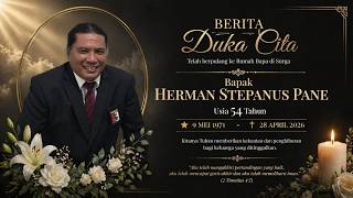 Ibadah Penglepasan dan Pemakaman Bapak Herman Stepanus Pane