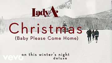Lady A - Christmas (Baby Please Come Home) (Audio)