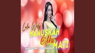 Haruskah Aku Mati