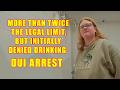 Drunk Woman Doesn't Fool Anyone When She Denies Consuming Alcohol