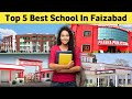 Top 5 best school in faizabad    5     cbse board  icse board