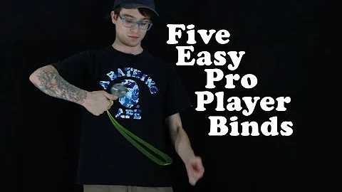 5 Easy Pro Player Yoyo Binds