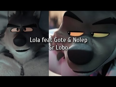 Jedis Lola Feat Gote Nolep Versión De Sr Lobo 
