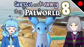 Ginerva and Kammy Play Palworld With More Base!