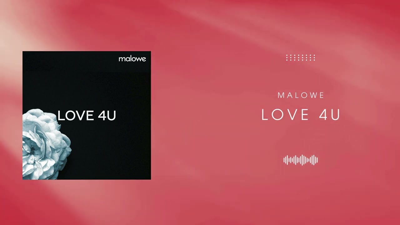 在 YouTube 上观看 malowe - Love 4U (Official Audio)