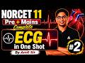 NORCET 11 2026 | NORCET 11 ECG in One Shot | NORCET 11 Pre + Mains ECG Classes | By Amit Sir