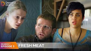 S1 E3 · Fresh Meat Season 1 Episode 3