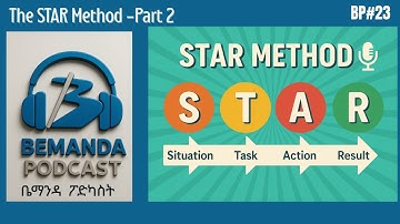 The STAR Method Part 2