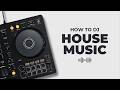 How To DJ House Music For Beginners (Step By Step)