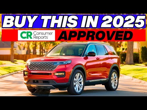 15 Perfect Cars To Buy In 2025 (Consumer Reports Approved)