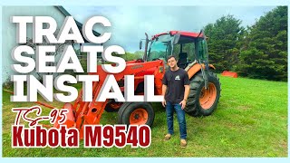 Tractor Seat Upgrade on Kubota M9540 - Trac Seats TS-95 Seat - How to Install
