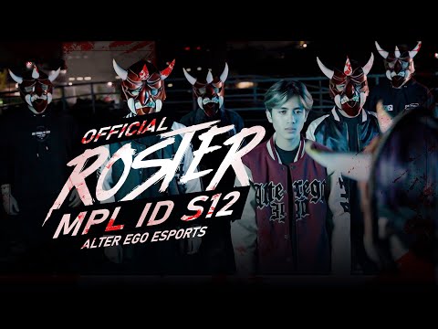 ALTER EGO ROSTER ANNOUNCEMENT MPL ID SEASON 12
