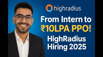 HighRadius Stagegids voor PPO | Vacatures voor starters in 2025 | LPA-pakket van ₹10