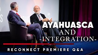 RECONNECT PREMIERE Q&A: Dennis Mckenna & Brian Rose Talk Ayahuasca & Integration  | TRAILER