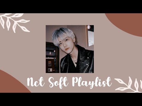 NCT Soft Playlist : Chill and Relaxing ｡ﾟ･🍑