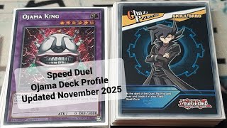 Speed Duel Ojama Deck Profile Updated November 2025