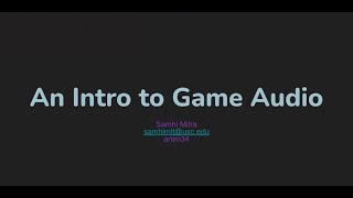 Game Audio with Samhi Mitra