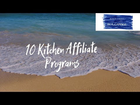 10 Kitchen Affiliate Programs