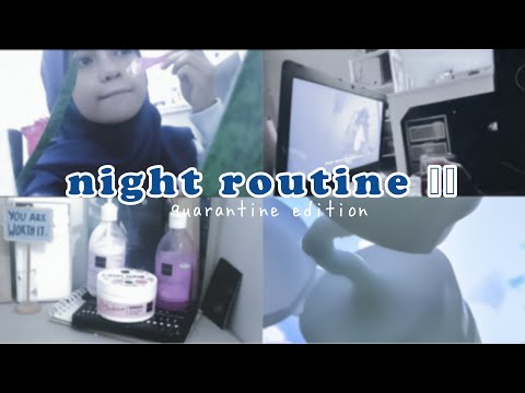 quarantine night routine : self care edition ✨