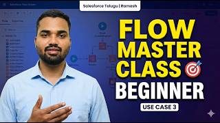 Salesforce Flow Master Class 🎯 | Beginner Use Case 3 | Telugu