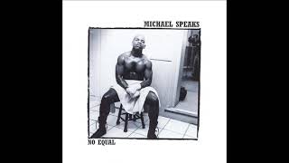 Michael Speaks - Out Of My Mind