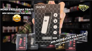 UNBOXING AND REVIEW : SMOK NORD 2 KIT!