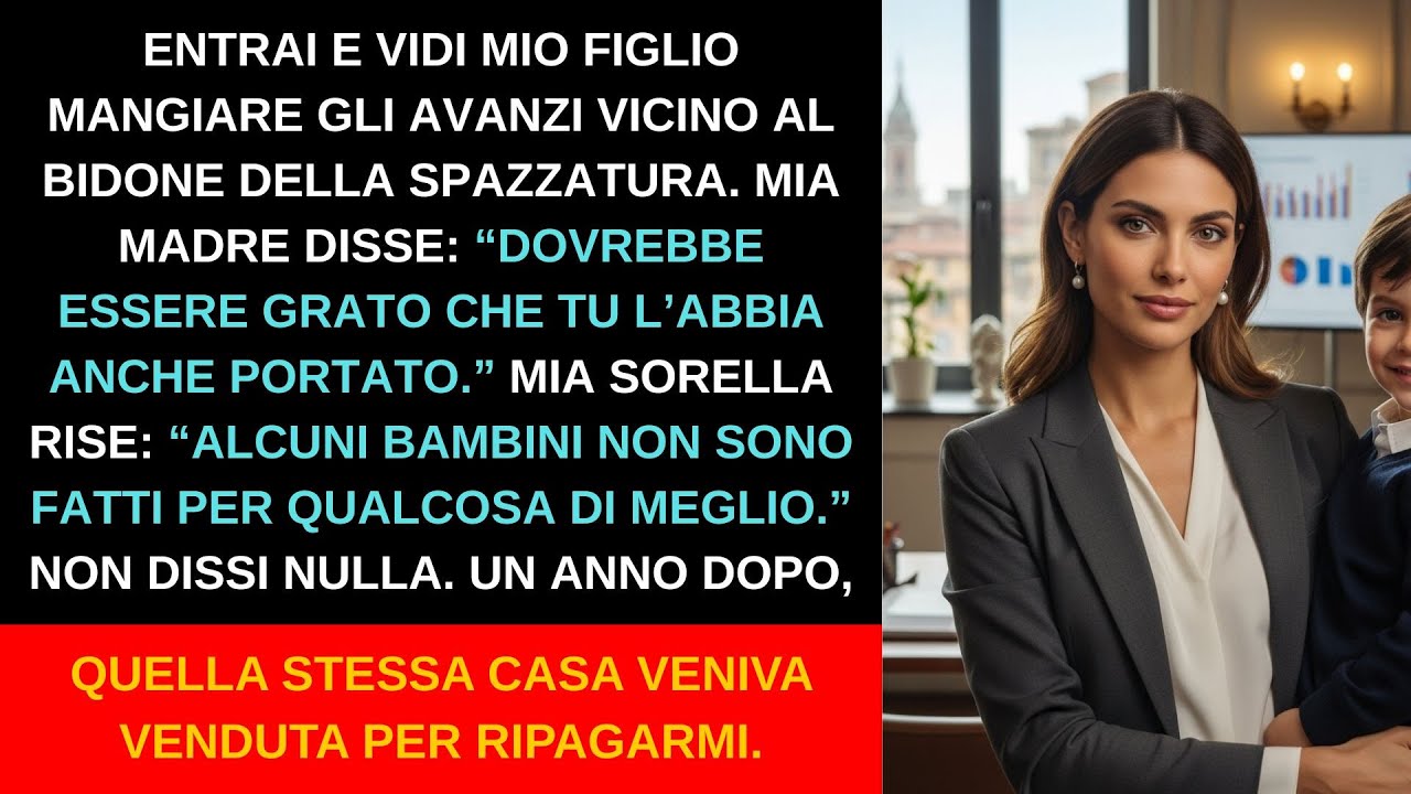 La mia famiglia fece mangiare mio figlio nella spazzatura — un anno dopo comprai la loro casa.