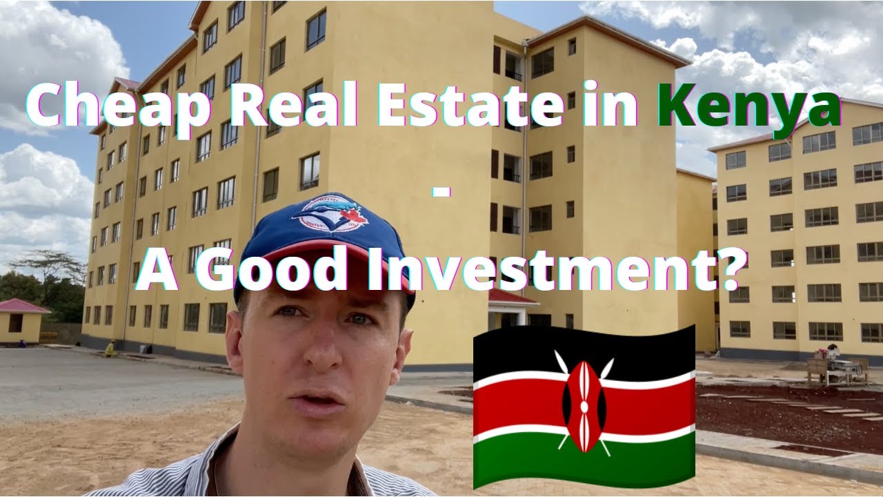 Extremely cheap real estate in Nairobi, Kenya, a good investment? YouTube