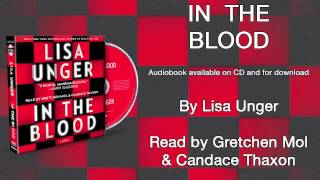 Actress Gretchen Mol on Lisa Unger's IN THE BLOOD